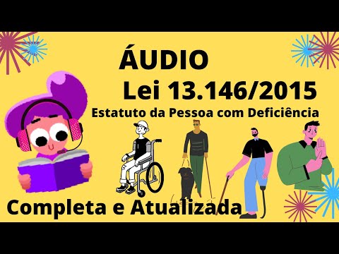 🎧 Áudio completo | Estatuto da Pessoa com Deficiência: Lei nº 13.146/2015