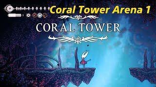 Coral Tower Arena 1: Hollow Knight: Silksong