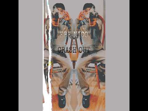 Ebe Nico x Crash Out