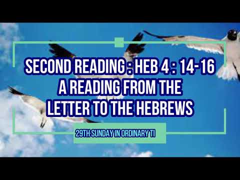 2ND READING | HEBREWS 4 : 14-16 | 29TH SUNDAY IN ORDINARY TIME | 17 OCTOBER 2021 | #reading #hebrews