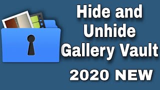 HOW TO HIDE AND UNHIDE GALLERY VAULT in 2020 NEW|Gallery Vault 2020 Hide and Unhide Solution