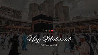 New 2022 Hajj mubarak status | Hajj mubarak | Hajj Mubarak Status video | AllahHuma Labbaik Status