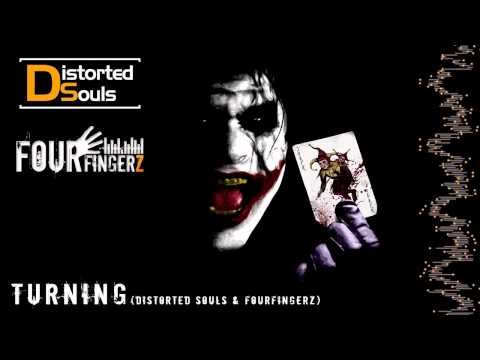 Distorted Souls  Fourfingerz - Turning (Preview)