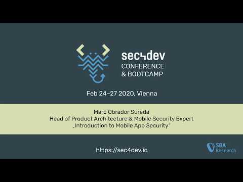 sec4dev 2020 - Introduction to Mobile App Security