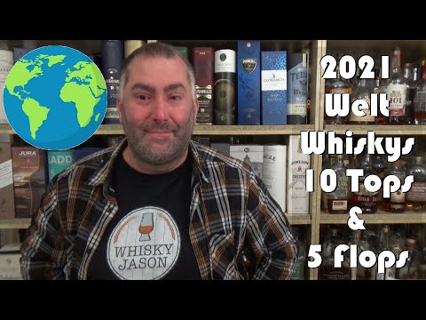 Welt Whiskys 10 Tops & 5 Flops aus 2021 von WhiskyJason