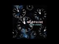 Morphine - Eleven O'Clock  (Hi-N-Dry version)
