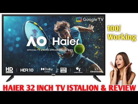 New Haier Google Tv Unboxing & Review || haier 32inch android led || #haierledtv #haier #LE32A900G