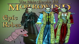Mystical Threads - Exploring the Rare and Unique Robes of Morrowind