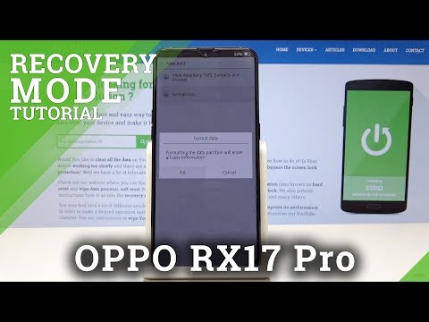 How to Hard Reset OPPO RX17 Pro - Factory Reset by Recovery Mode