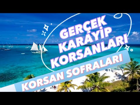 gerçek karayip korsanları ve korsan sofrası