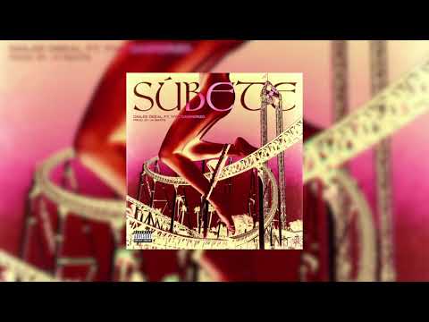 DAILEE DEEAL - SÚBETE FT. YIYO CABRERIZO