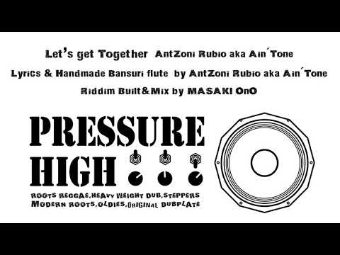 Let´s get Together_PRESSURE HIGH