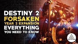 Destiny 2 Forsaken | Everything You Need to Know