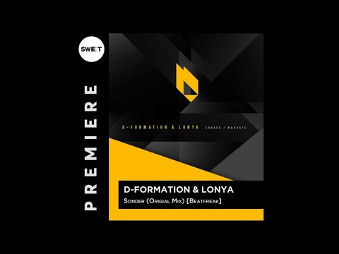 PREMIERE : D-Formation & Lonya - Sonder (Origial Mix) [Beatfreak]