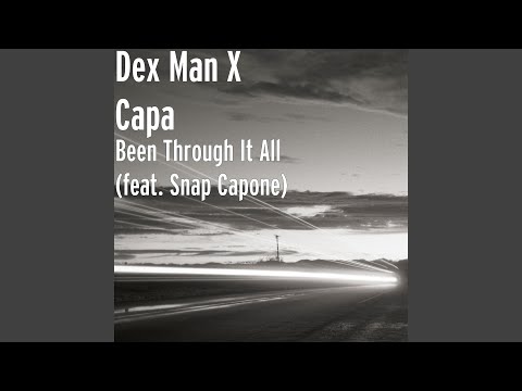 Been Through It All (feat. Snap Capone)