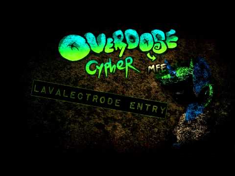 Overdose Cypher - LavaLectrode Entry (MadhouseForEquines)
