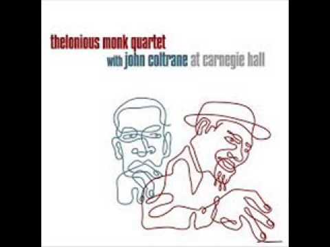 Thelonious Monk quartet with John Coltrane at Carnegie Hall