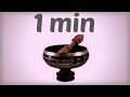 ❀ Tibetan Bowl - Every 1 Minute