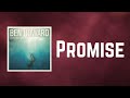 Ben Howard - Promise (Lyrics)