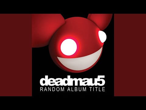 Arguru - Deadmau5