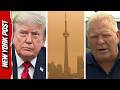 Absolutely Unacceptable Ontario Premier Criticizes Trump S Response To Canada Wildfires