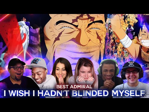 Fujitora I Wish I Hadn't Blinded Myself ! Reaction Mashup