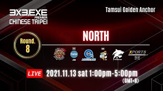 [Live]  2021 3X3.EXE聯盟賽男子組北區R8