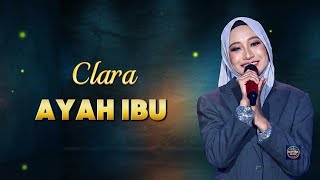 Download lagu Clara (Langkat) - Ayah Ibu || Video Lirik (Kompetisi DA8 Top 26 grup 1) mp3