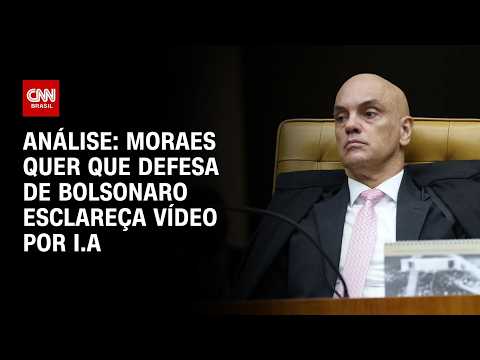 Análise: Moraes dá 48h para defesa esclarecer se Bolsonaro autorizou vídeo por IA | WW