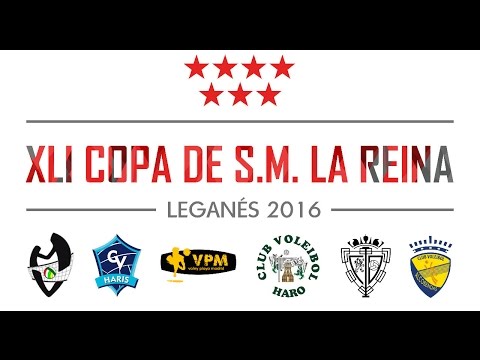 COPA DE SM LA REINA 2016: VP MADRID vs FEEL VOLLEY ALCOBENDAS