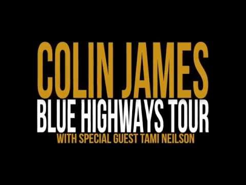 Colin James - Blue Highways Tour