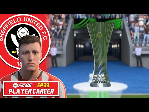 The Conference League Final... | FC 26 My Player Career Mode | EP33