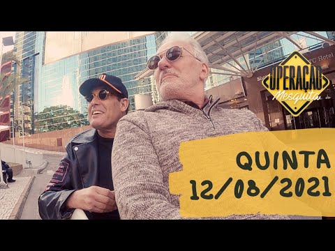 Operação Mesquita 12/08/2021 - Otavio entrevista Serginho Mallandro