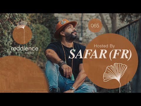 SAFAR (FR) | Redolence Radio 065