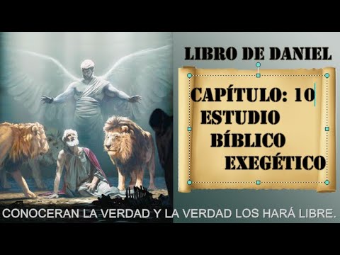 DANIEL CAPÍTULO 10  ESTUDIO BÍBLICO