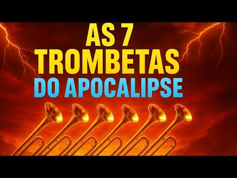 AS 7 TROMBETAS E OS JUÍZOS DE DEUS #Apocalipse#EstudoBíblico #FimDosTempos #DecifrandoOApocalipse 