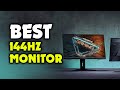 TOP 6: Best 144Hz Monitor 2022 | Get the Best Display Today!