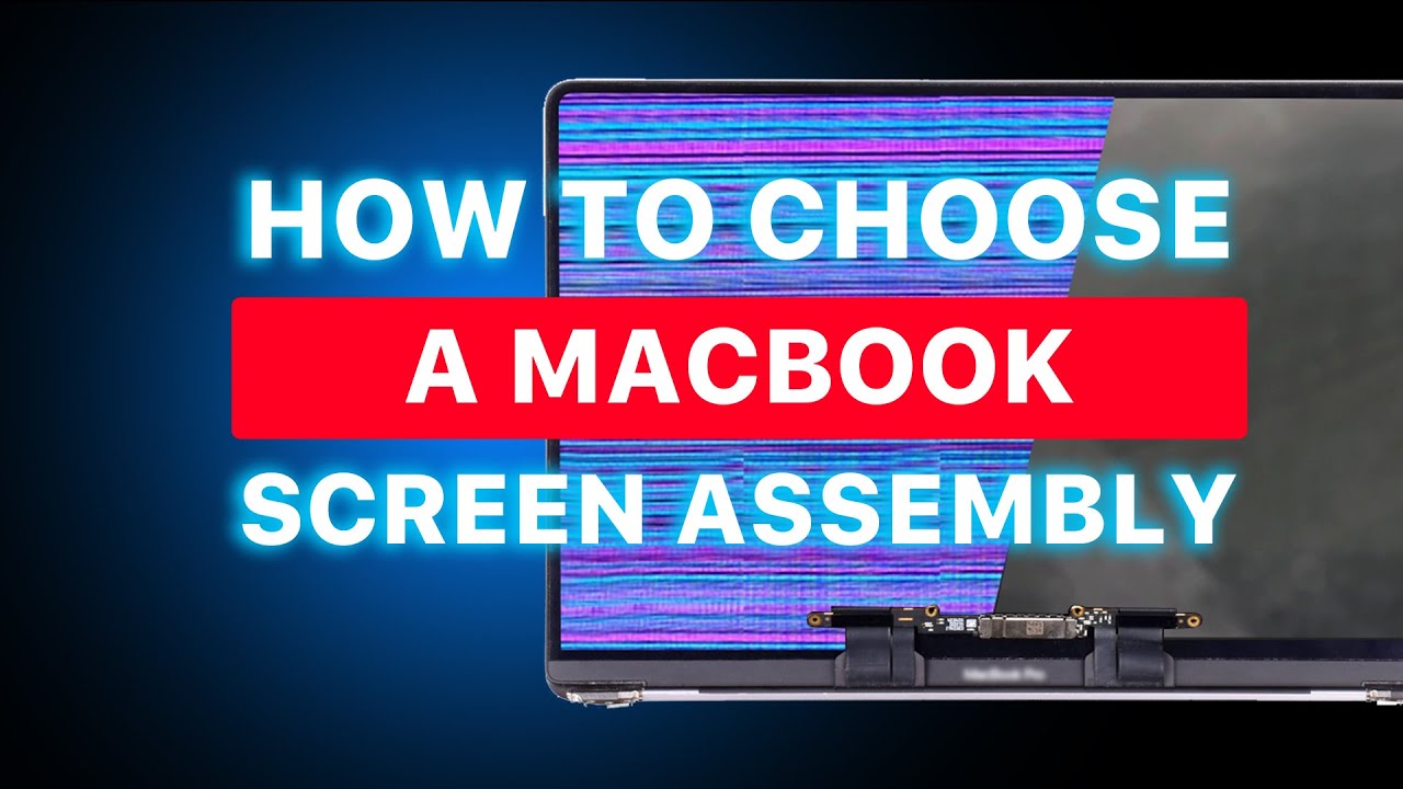 Bildschirm Wie Sie die richtige MacBook-Baugruppe auswählen