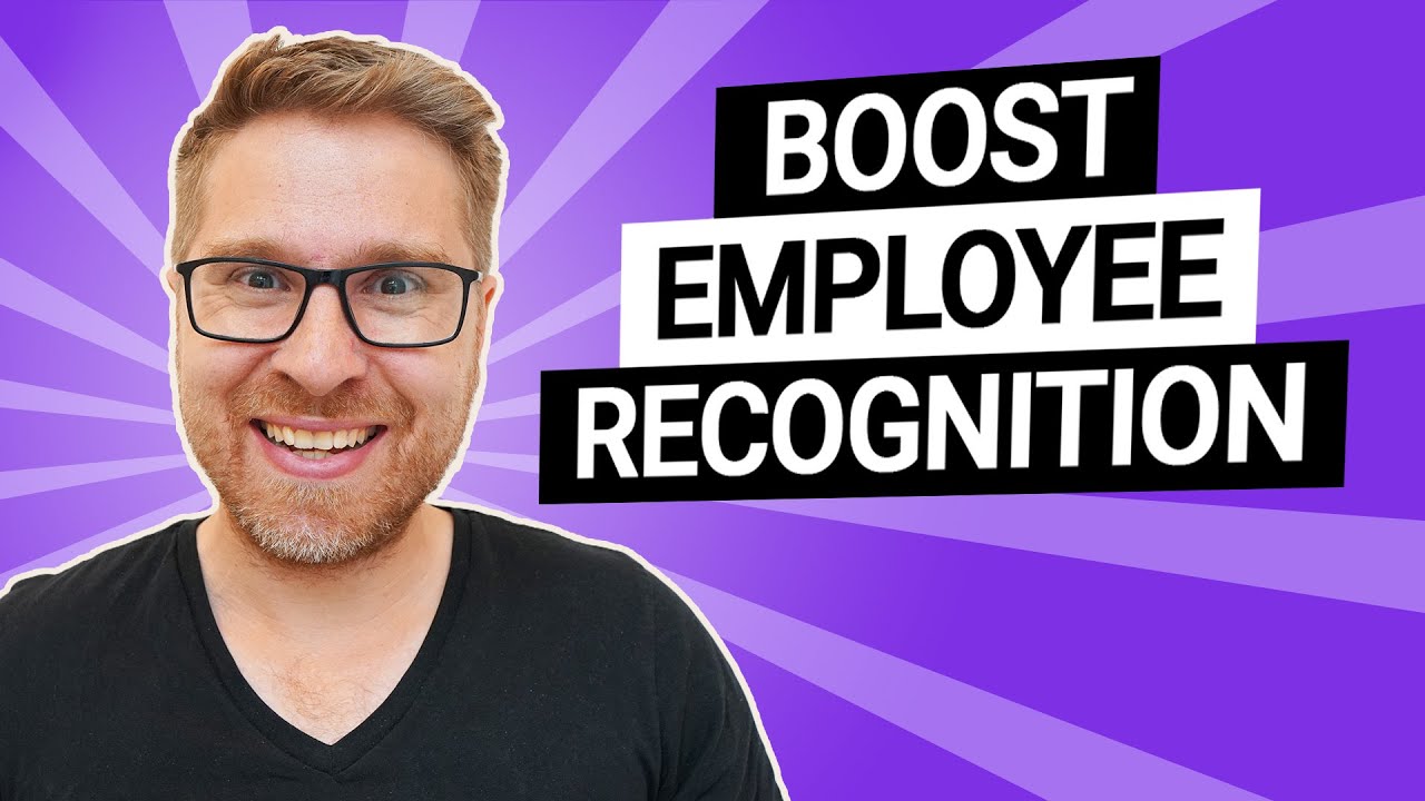 10 Simple Ways to Boost Employee Recognition