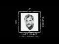 Avicii Last Dance Ft Andreas Moe