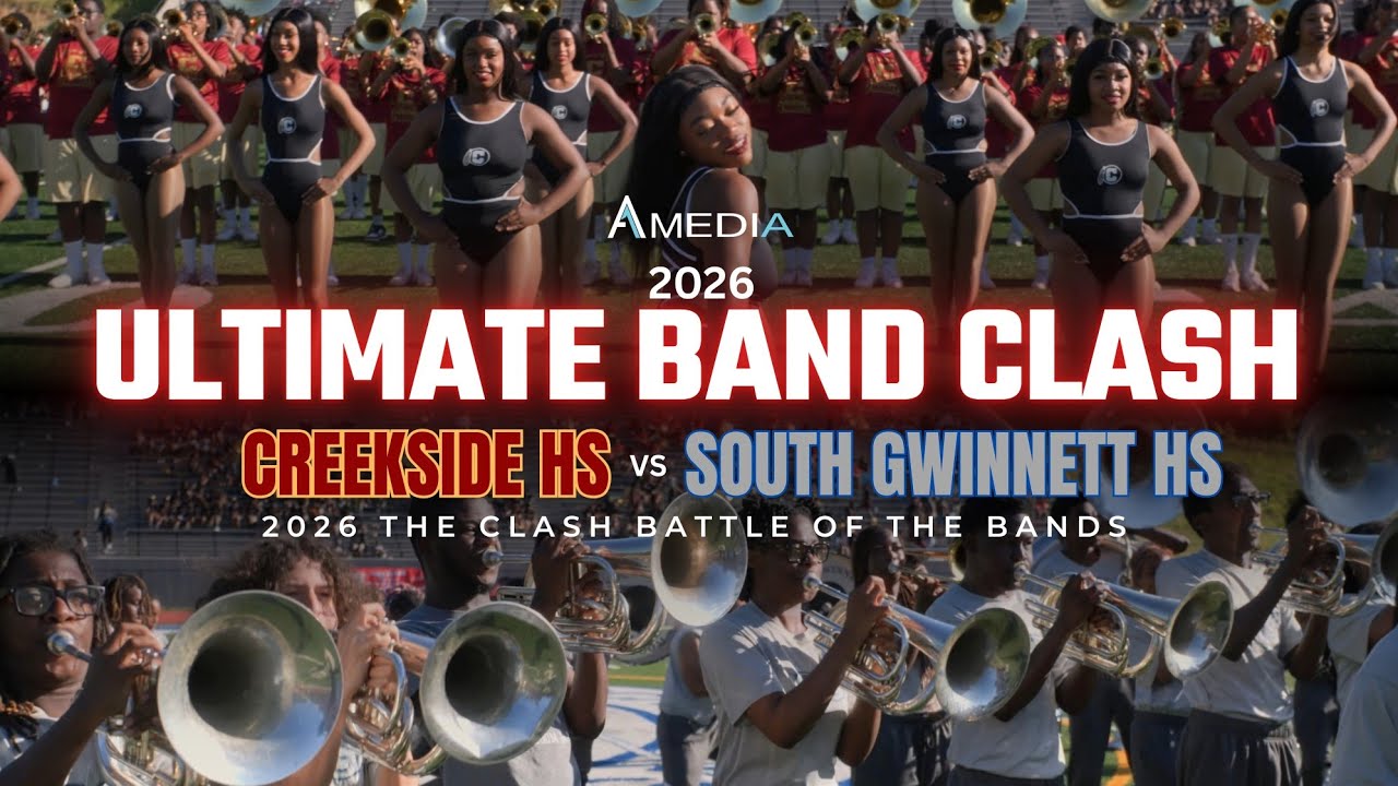 Creekside HS vs South Gwinnett HS  | 2026 The Clash Battle Of The Bands | 4K  🔥🎥🎬‼️