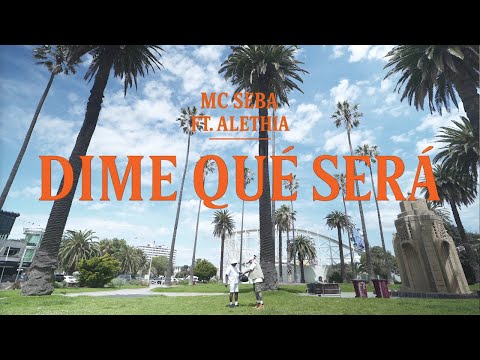 Dime Qué Será - MC Seba ft. Alethia (Official Video)