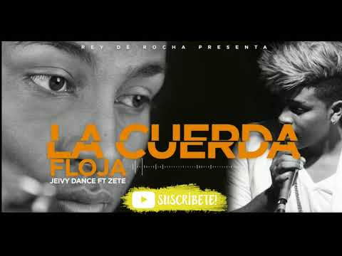 La Cuerda Floja - Jeivy Dance ft El Zete