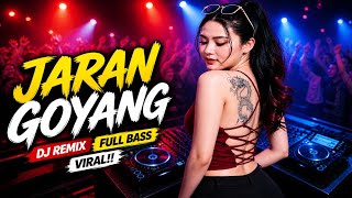 Download lagu DJ JARAN GOYANG REMIX FULL BASS VIRAL TIKTOK 2026 🎧 mp3