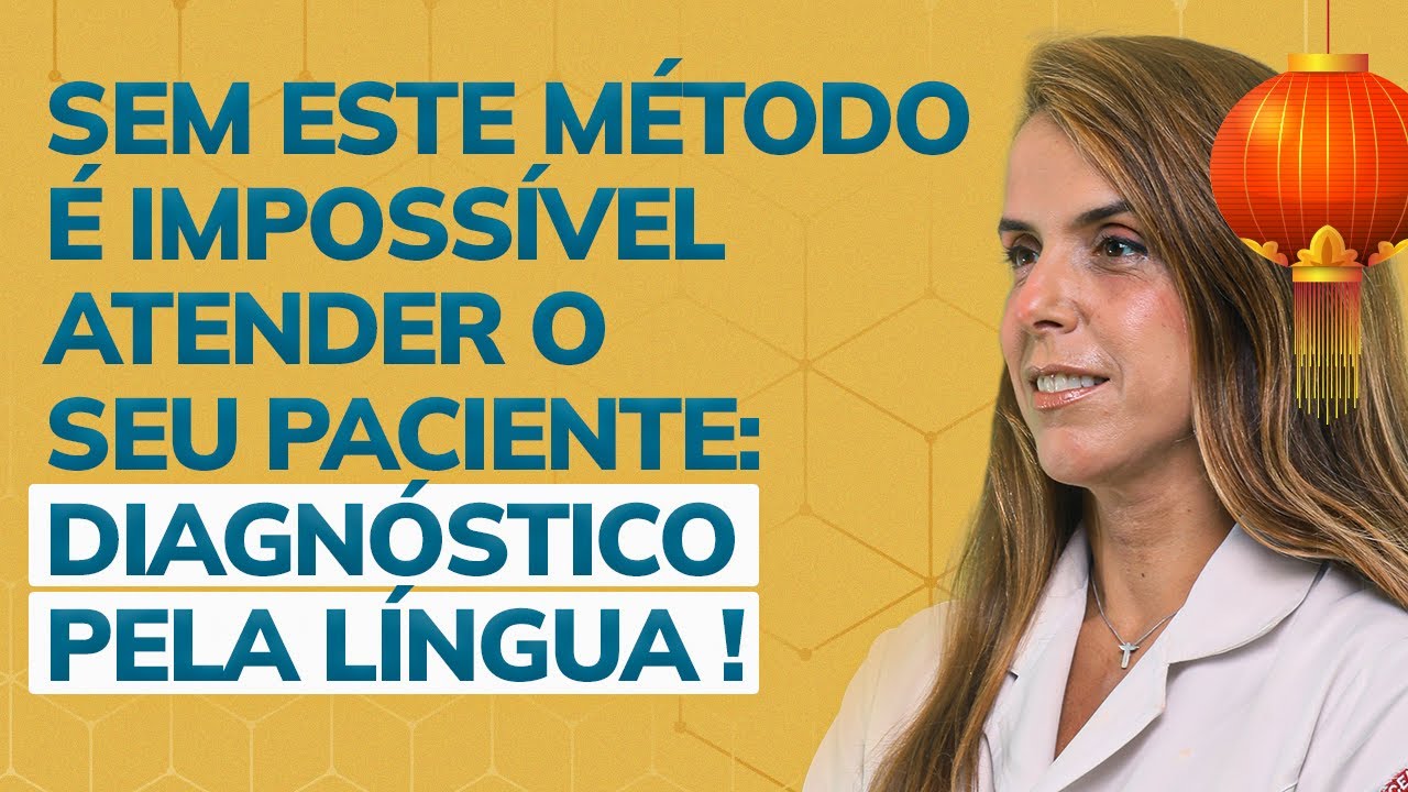 Sem esse método, é impossivel atender seu paciente: Diagnóstico pela língua