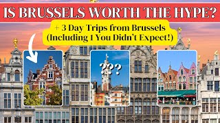 Why Brussels is a MUST-Visit (+ 1 Secret Day Trip!)