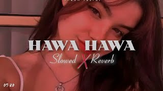 Download lagu Hawa hawa (slowed reverb)lofi ✨song mp3 Download lagu Hawa hawa (slowed reverb)lofi ✨song mp3