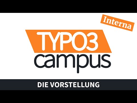 TYPO3 Campus - Die Vorstellung - Folge 1