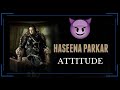 Hasina Parker Attitude || Dawood Gang || Dialogue Status
