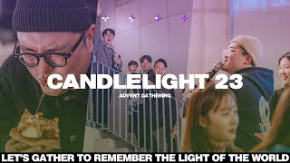 우리가 대림절을 쿨(?)하게 기념하는 방법ㅣCANDLELIGHT 23